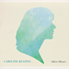 CD Tipp des Monats: Caroline Keating - Silver Heart (.)